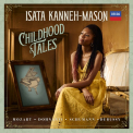 KANNEH-MASON, ISATA - Childhood Tales