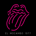 Rolling Stones - LIVE AT THE EL MOCAMBO 1977