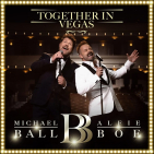 BALL,  MICHAEL & ALFIE BOE - Together In Vegas