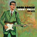 Holly, Buddy - Good Rockin' - The Hits