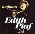 Piaf, Edith - TOUJOURS