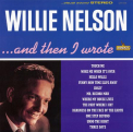 Nelson, Willie - AND THEN I WROTE