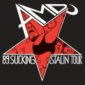 AMD (HU) - Sucking Stalin tour ’89
