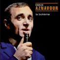 Aznavour, Charles - LA BOHEME