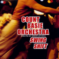 Basie, Count & His Orchestra - SWING SHIFT