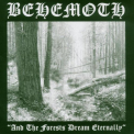 Behemoth - AND THE FORESTS DREAM ETE