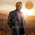 Bocelli, Andrea - BELIEVE (DELUXE EDITION)
