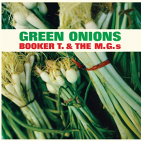 Booker T & MG's - GREEN ONIONS