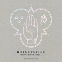 BOYSETSFIRE - While a Nation.. -Deluxe-