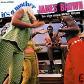 Brown, James - IT'S A MOTHER