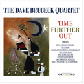 Brubeck, Dave - TIME FURTHER OUT -2CD-