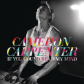 Carpenter, Cameron - IF YOU COULD READ MY MIND