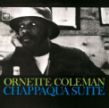 Coleman, Ornette - CHAPPAQUA SUITE