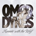DYKES, OMAR - RUNNIN' WITH THE WOLF