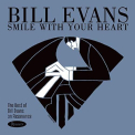 Evans,  Bill - SMILE WITH YOUR HEART