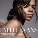 Evans, Faith - FIRST LADY