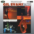 Evans, Gil - FOUR CLASSIC ALBUMS