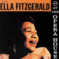 Fitzgerald, Ella - AT THE OPERA HOUSE-UHQCD-