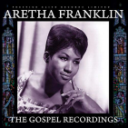 Franklin, Aretha - GOSPEL RECORDINGS
