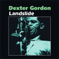 Gordon, Dexter - LANDSLIDE -LTD-
