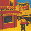 Guerrero, Tommy - SOUL FOOD TAQUERIA