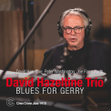 HAZELTINE,  DAVID -TRIO- - Blues For Gerry