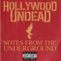 Hollywood Undead - NOTES FROM THE UNDERGROUN