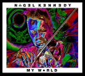 Kennedy, Nigel - MY WORLD -DIGI-