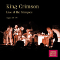 King Crimson - LIVE AT THE MARQUEE 1971
