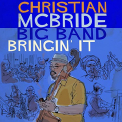 McBride, Christian - BRINGIN' IT