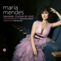 Mendes,  Maria / Metropole - Saudade, Colour of Love