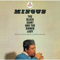 Mingus, Charles - Black Saint & the..