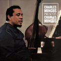 Mingus, Charles - PRESENTS CHARLES MINGUS