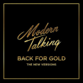 Modern Talking - BACK FOR GOLD
