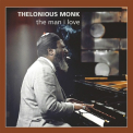 Monk, Thelonious - MAN I LOVE