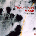 Monk, Thelonious - MISTERIOSO -REMAST-