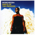 Morcheeba - Parts of the Process