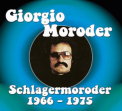 Moroder, Giorgio - SCHLAGERMORORDER 1