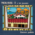 Moussu T E Lei Jovents - Forever Polida