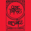 Ozric Tentacles - ERPSONGS -REISSUE/DIGI-
