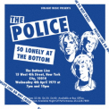 Police - SO LONELY AT THE BOTTOM: LIVE AT BOTTOM LINE NEW YORK 1976 (JPN)