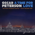 Peterson, Oscar - TIME FOR LOVE: THE OSCAR PETERSON QUARTET - LIVE IN HELSINKI, 1987