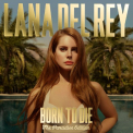 Del Rey, Lana - BORN TO DIE - THE..