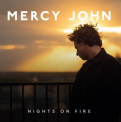 MERCY JOHN - Night On Fire
