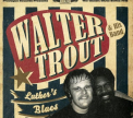 Trout, Walter - LUTHER'S BLUES - A..