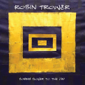 Trower, Robin - COMING CLOSER TO THE DAY