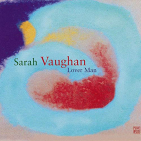Vaughan, Sarah - LOVER MAN -REMAST-