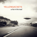 Yellowjackets - RISE IN THE ROAD