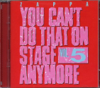 Zappa, Frank - YOU CAN'T DO THAT VOL.5